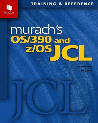 bokomslag Murach's OS/390 & Z/OS Jcl