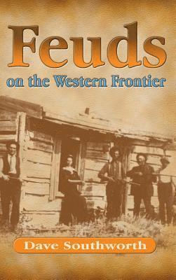 bokomslag Feuds on the Western Frontier