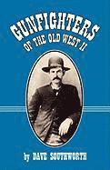 bokomslag Gunfighters of the Old West II