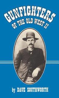 bokomslag Gunfighters of the Old West II