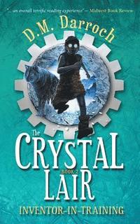 bokomslag The Crystal Lair