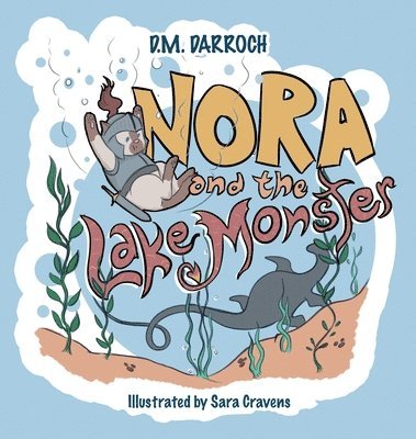 Nora and the Lake Monster 1