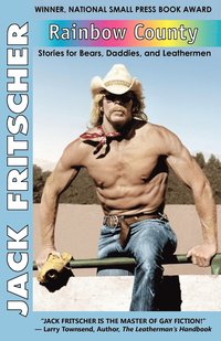 bokomslag Rainbow County: Stories for Bears, Daddies, and Leathermen