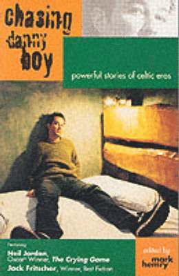 bokomslag Chasing Danny Boy: Powerful Stories of Gay Celtic Eros
