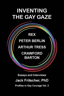 bokomslag Inventing the Gay Gaze