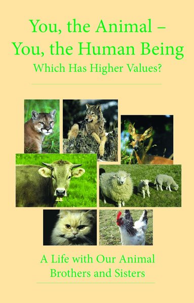House Gabriele Publishing - You, the Animal - You, the Human Being, Häftad
