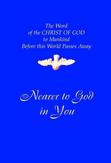 House Gabriele Publishing - Nearer to God In You, Häftad