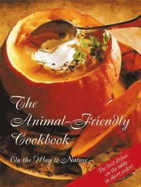 bokomslag The Animal-Friendly Cookbook