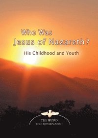bokomslag Who Was Jesus of Nazareth?