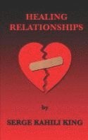 bokomslag Healing Relationships