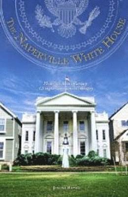 Naperville White House 1