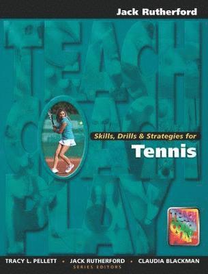 bokomslag Skills, Drills & Strategies for Tennis