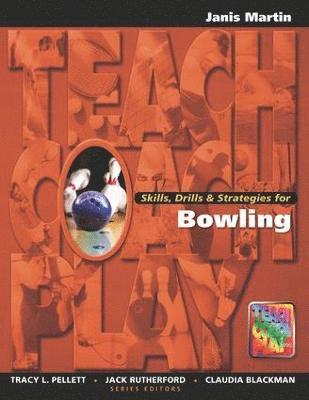 Skills, Drills & Strategies for Bowling 1