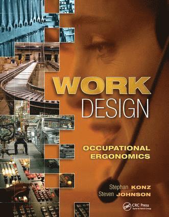 Stephan Konz - Work Design: Occupational Ergonomics, Häftad