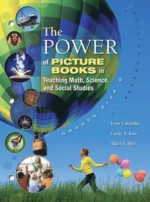 The Power of Picture Books in Teaching Math and Science 1