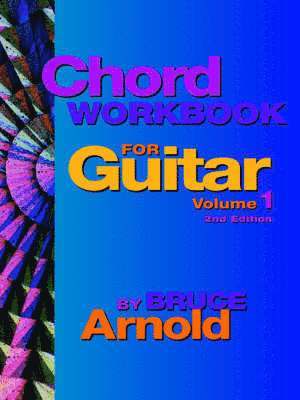 Chord Workbook for Guitar Volume One 1