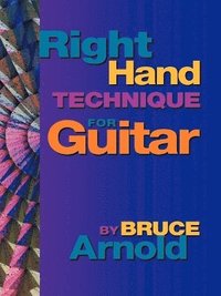 bokomslag Right Hand Technique for Guitar: Vol 1