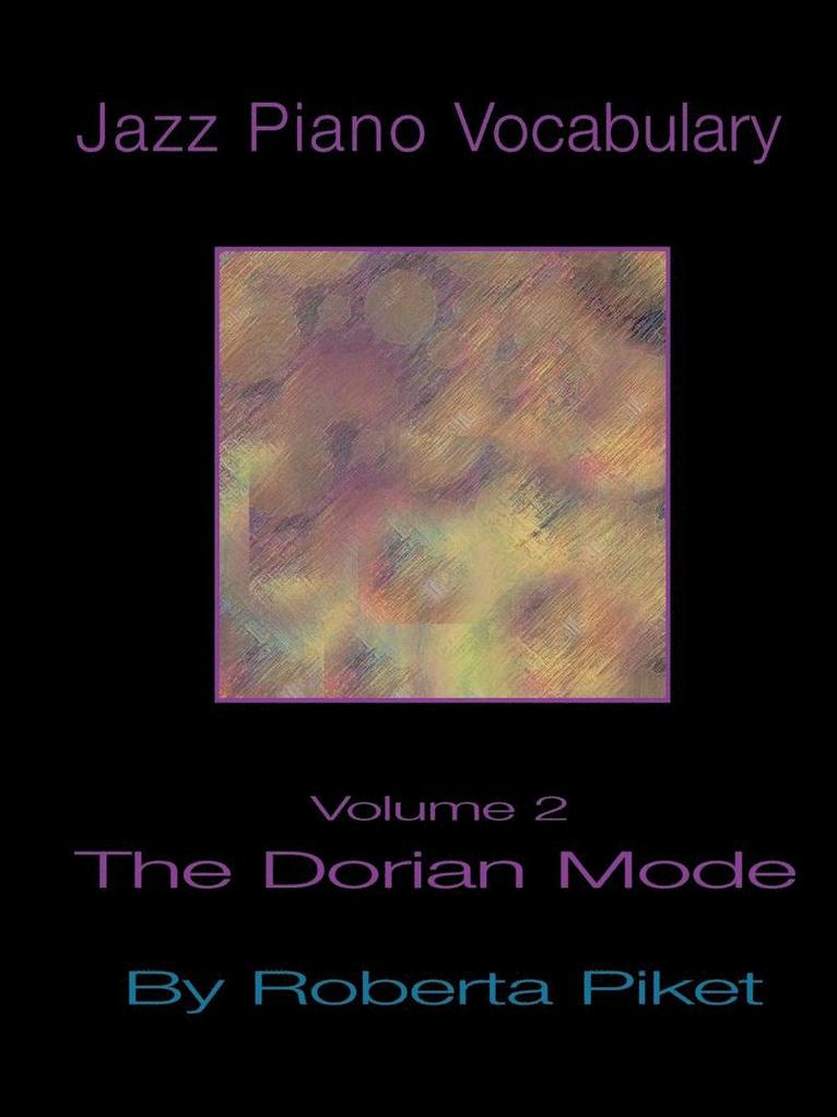 Jazz Piano Vocabulary: v. 2 Dorian Mode 1