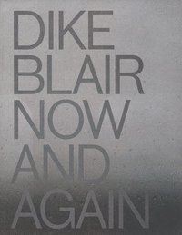 bokomslag Dike Blair: Now & Again