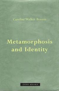 bokomslag Metamorphosis and Identity
