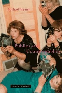 bokomslag Publics and Counterpublics