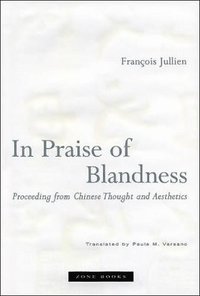 bokomslag In Praise of Blandness