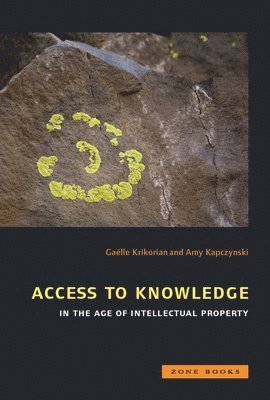 Access to Knowledge in the Age of Intellectual Property 1