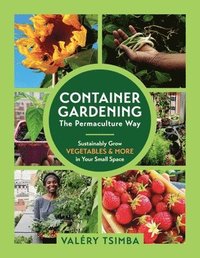 bokomslag Container Gardening - The Permaculture Way