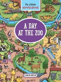 bokomslag My Little Wimmelbook: A Day at the Zoo