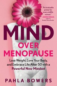 bokomslag Mind Over Menopause