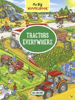 bokomslag My Big Wimmelbook - Tractors Everywhere