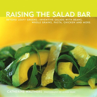 Raising the Salad Bar 1