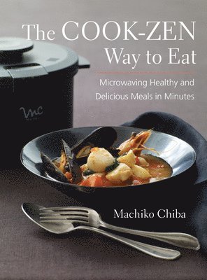 bokomslag Cook-Zen Way to Eat