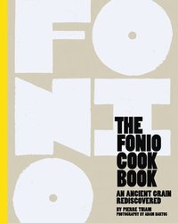 bokomslag The Fonio Cookbook