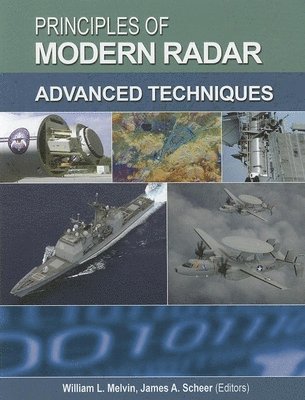 William L. Melvin, James A. Scheer, William L Melvin, James A Scheer - Principles of Modern Radar, Inbunden