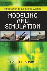 bokomslag Introduction to Electronic Warfare Modeling and Simulation