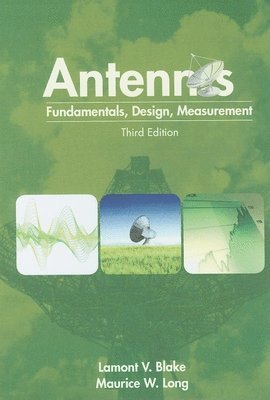 Lamont V. Blake, Maurice W. Long - Antennas, Inbunden