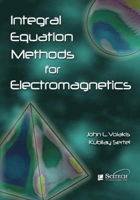 bokomslag Integral Equation Methods for Electromagnetics