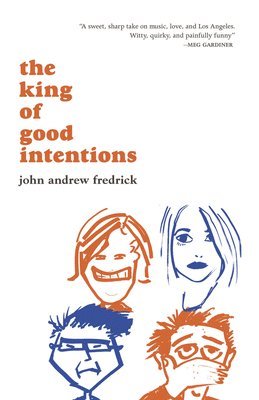 The King of Good Intentions 1