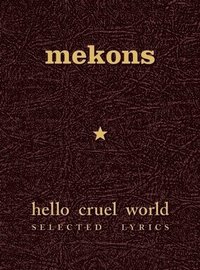bokomslag Mekons Hello Cruel World