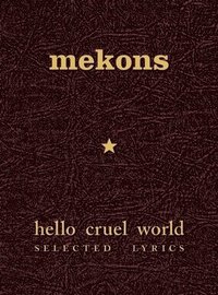 bokomslag Mekons Hello Cruel World