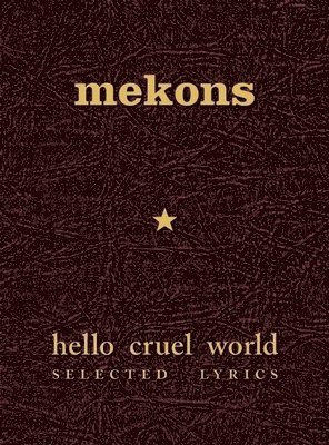 Mekons Hello Cruel World 1