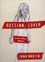 Jana Martin - Russian Lover & Other Stories, Häftad