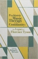 Michael McGuire - Psychiatric Music Therapy in the Community, Häftad