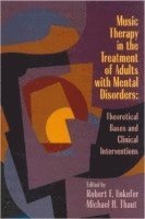 Music Therapy in the Treatment of Adults with Mental Disorders