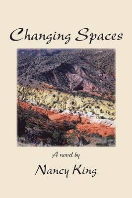 Nancy King - Changing Spaces, Häftad