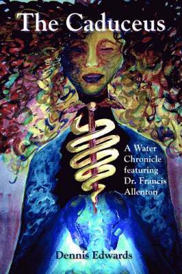 Dennis Edwards - Caduceus, Häftad