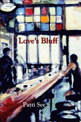 Love's Bluff 1