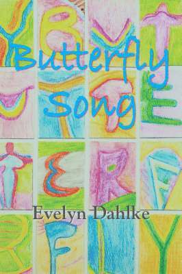 bokomslag Butterfly Song -- A Woman's Journey Back Into Life