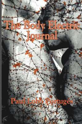 bokomslag The Body Electric Journal